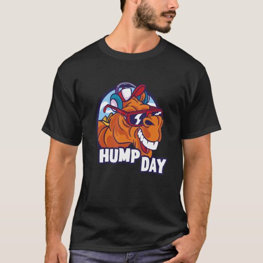 T-shirt Jour Hump Camel Sunglass Hump Day Mercredi Travail (Devant)