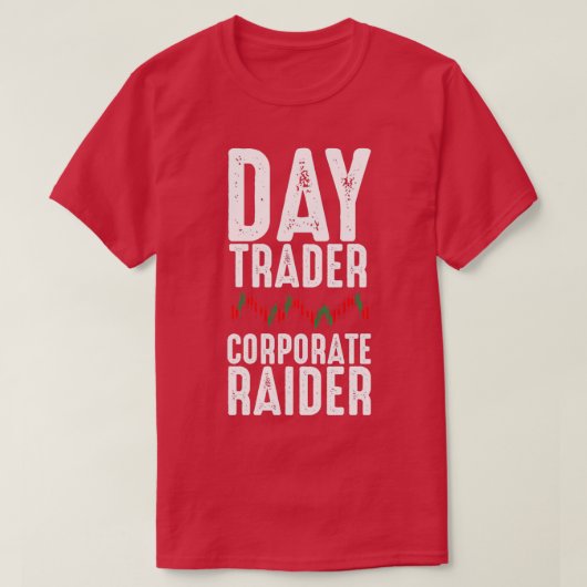 T-shirt Jour Trader Entreprise Raider Trading Forex Stock (Design devant)
