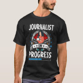 T-shirt Journalist In Progress Trainee Student (Devant)