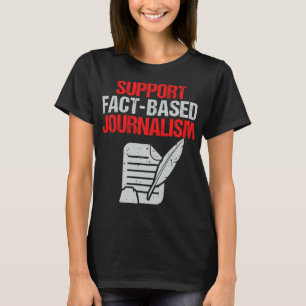 T-shirt Journaliste Citation Journalisme Journaliste Journ