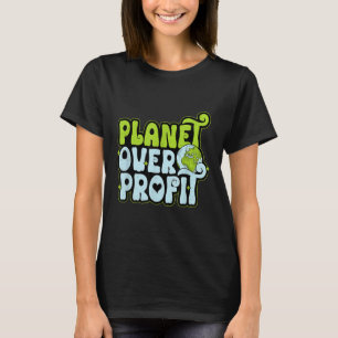T-shirt Journée de la Terre Planète avant le profit Protec