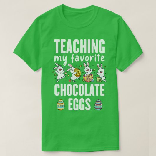 T-shirt Journée de Pâques Enseigner Mes Oeufs Chocolat Pré (Design devant)