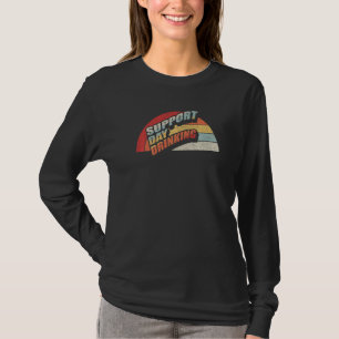 T-shirt Journée de soutien vintage Retro Boire de l'alcool