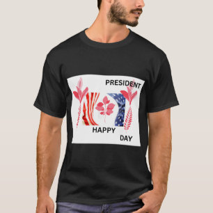 T-SHIRT JOURNÉE HEUREUSE DU PRÉSIDENT