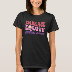 T-shirt Journée internationale des femmes de l'équité