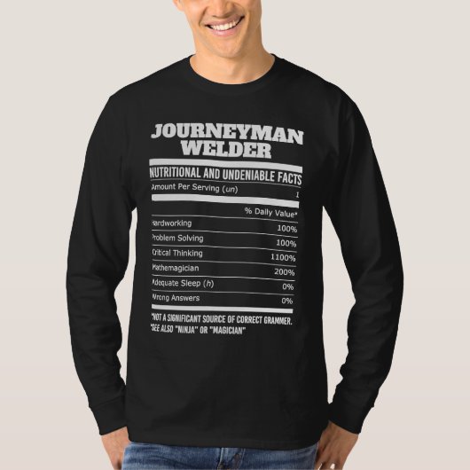 T-shirt Journeyman Welder Nutritional Facts for a Patrioti (Devant)