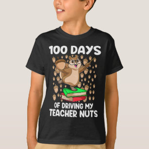 T-shirt Jours De Conduite Mon Enseignant Nuts 100e Jour De