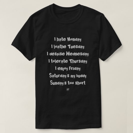 T-shirt Jours de la semaine blague (Design devant)