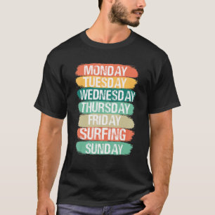 T-shirt Jours de semaine Travail Lundi Mercredi Vendredi S