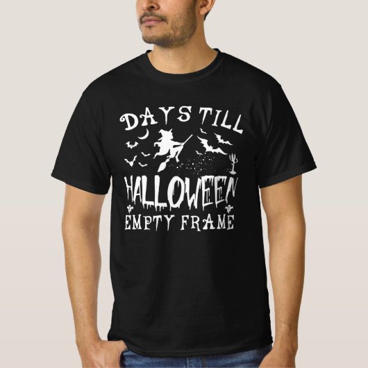 T-shirt jours jusqu'à halloween cadre vide, humour hallowe (Devant)