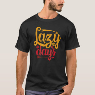 T-shirt Jours Paresseux Vacances D'été Et Jours Fériés Des