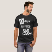 T-shirt Jours zéro sans sarcasme (Devant entier)