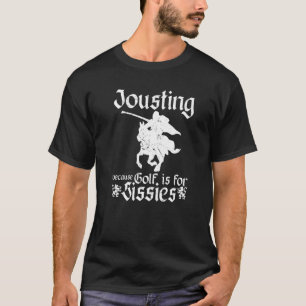 T-shirt Jousting Knight Citation Ren Faire, Renaissance Fe