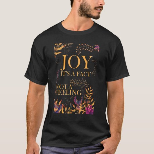 T-shirt Joy C'est un fait pas un sentiment de citations in (Devant)