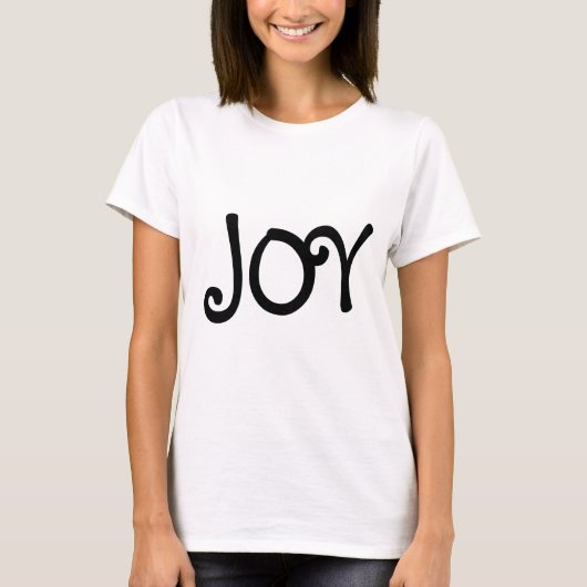 T-shirt Joy Funny Typographie Happy Inspirational (Devant)
