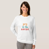 T-shirt Joy to the world (Devant entier)