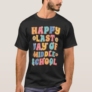 T-shirt Joyeuse Dernière journée de collège mignonne Super