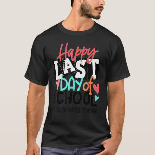T-shirt Joyeuse Dernière Journée De L'École Maternelle Ens