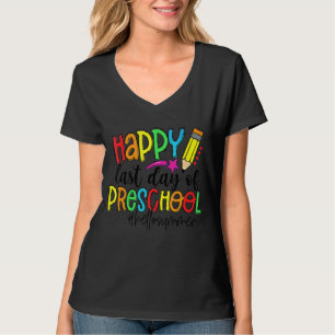 T-shirt Joyeuse Dernière Journée De Préscolaire Bonjour En