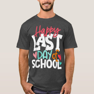 T-shirt Joyeuse Dernière Journée D'Enseignant Diplôme D'Ét
