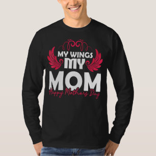T-shirt Joyeuse Fête de la maman Mes ailes Ma maman Joyeux