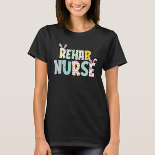 T-shirt Joyeuse fête de Pâques Infirmière de réadaptation