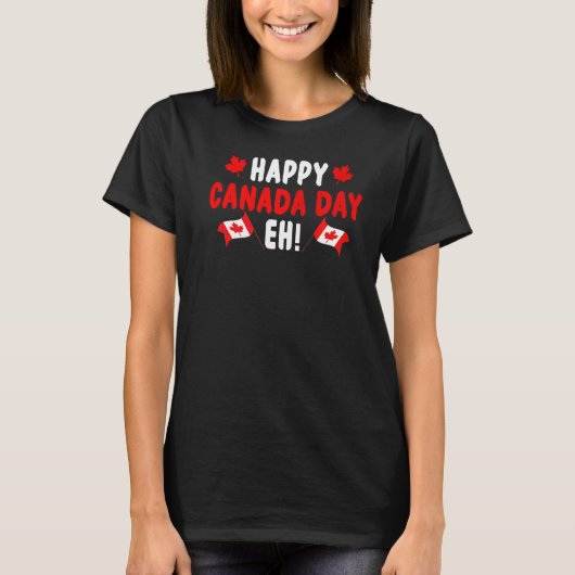 T-shirt Joyeuse fête du Canada Eh Maple Leaf Canada Drapea (Devant)