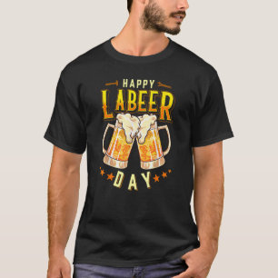 T-shirt Joyeuse fête du Labeer drôle de fête du Travail