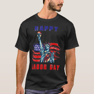 T-shirt Joyeuse Fête du Travail Drapeau américain Statue d