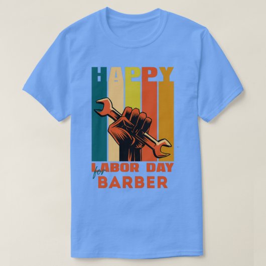 T-shirt Joyeuse Fête Du Travail Pour BarberJoyeuse Fête Du (Design devant)