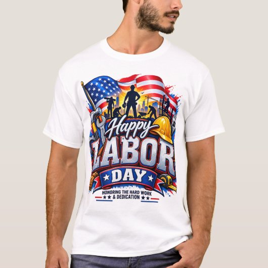 T-shirt Joyeuse fête du Travail – Travail acharné & dévoue (Devant)