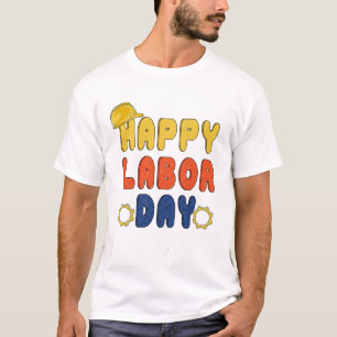 T-shirt Joyeuse Journée du Travail pour tous les travaille