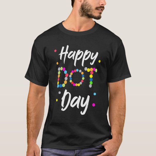 T-shirt Joyeuse Journée Internationale Dot 2022 Polka Dot  (Devant)