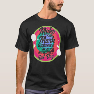 T-shirt Joyeuse Journée internationale du point 9 17 1