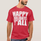 T-shirt Joyeuses fêtes Y'all (Devant)