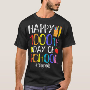T-shirt Joyeux 1000e Jour De L'École Cinquième 5e Année 10