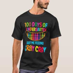 T-shirt Joyeux 100 Jours De Maternelle Se Sentent Cray Cr