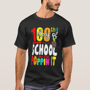 T-shirt Joyeux 100 Jours D'École Et Toujours Poppin 100E J