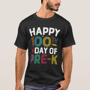 T-shirt Joyeux 100e Jour de Pré K Enseignants et Étudiants