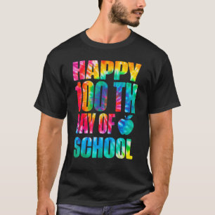 T-shirt Joyeux 100ème Jour De L'École Teinture Teacher 100
