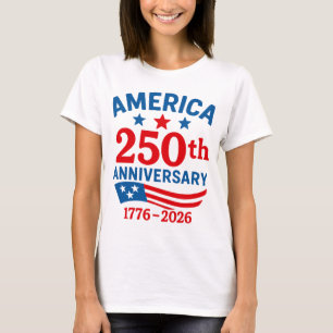 T-shirt Joyeux 250e anniversaire Amérique 4 juillet
