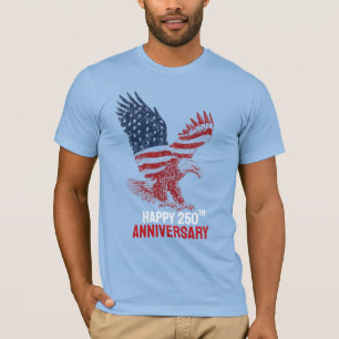 T-shirt Joyeux 250ème anniversaire Amérique aigle patrioti