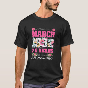 T-shirt Joyeux 70E Anniversaire Fait En Mars 1952 Cadeaux