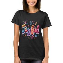 T-shirt joyeux - Affirmation positive Tee Design