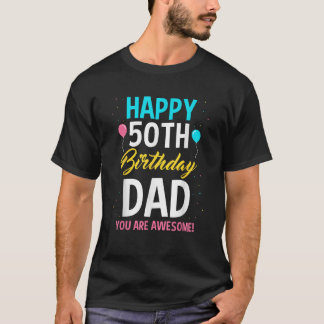 T-shirt Joyeux anniversaire 50 ans papa 50e anniversaire T