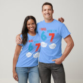 T-shirt Joyeux Anniversaire 7 Ans J'avais 6 Ans Maintenant (Unisexe)