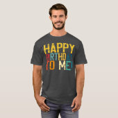 T-shirt Joyeux Anniversaire à Moi conception de fête d'ann (Devant entier)