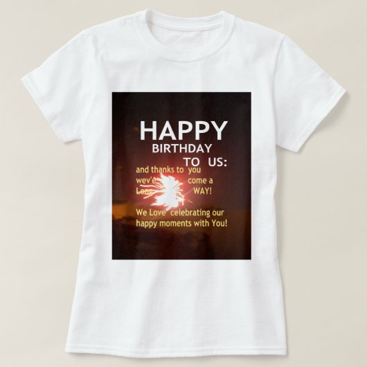 T-shirt Joyeux anniversaire à nous Art Imprimer (Design devant)