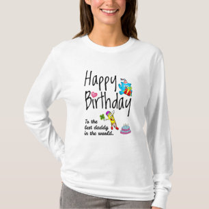 T-shirt Joyeux anniversaire au meilleur papa du monde