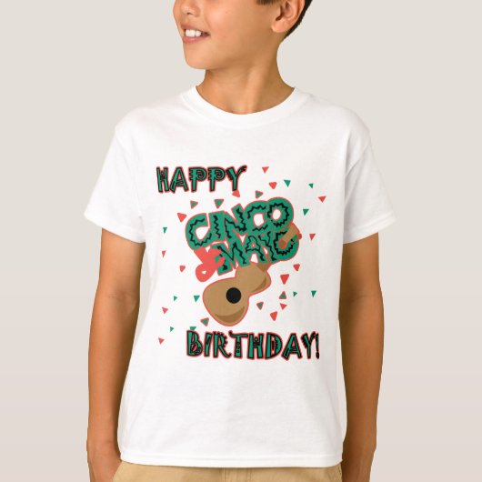 T-shirt Joyeux anniversaire de Cinco De Mayo ! (Devant)